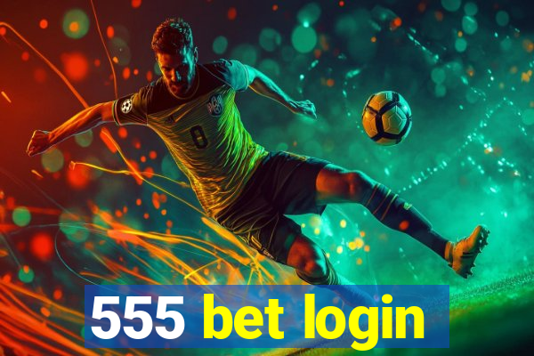 555 bet login